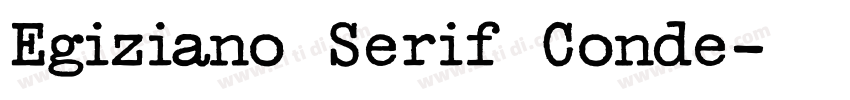 Egiziano Serif Conde字体转换